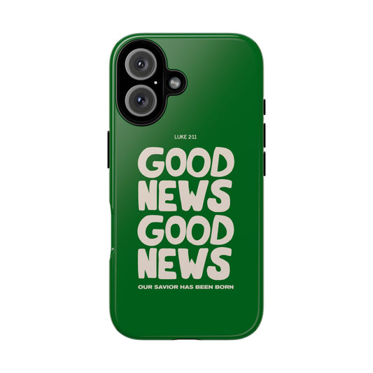 "GOOD NEWS, GOOD NEWS" PHONE CASE