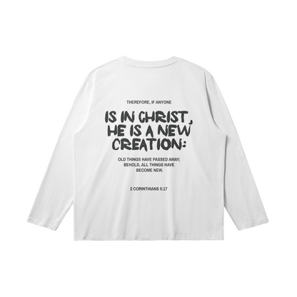 "NEW CREATION" UNISEX LONG SLEEVE SHIRT